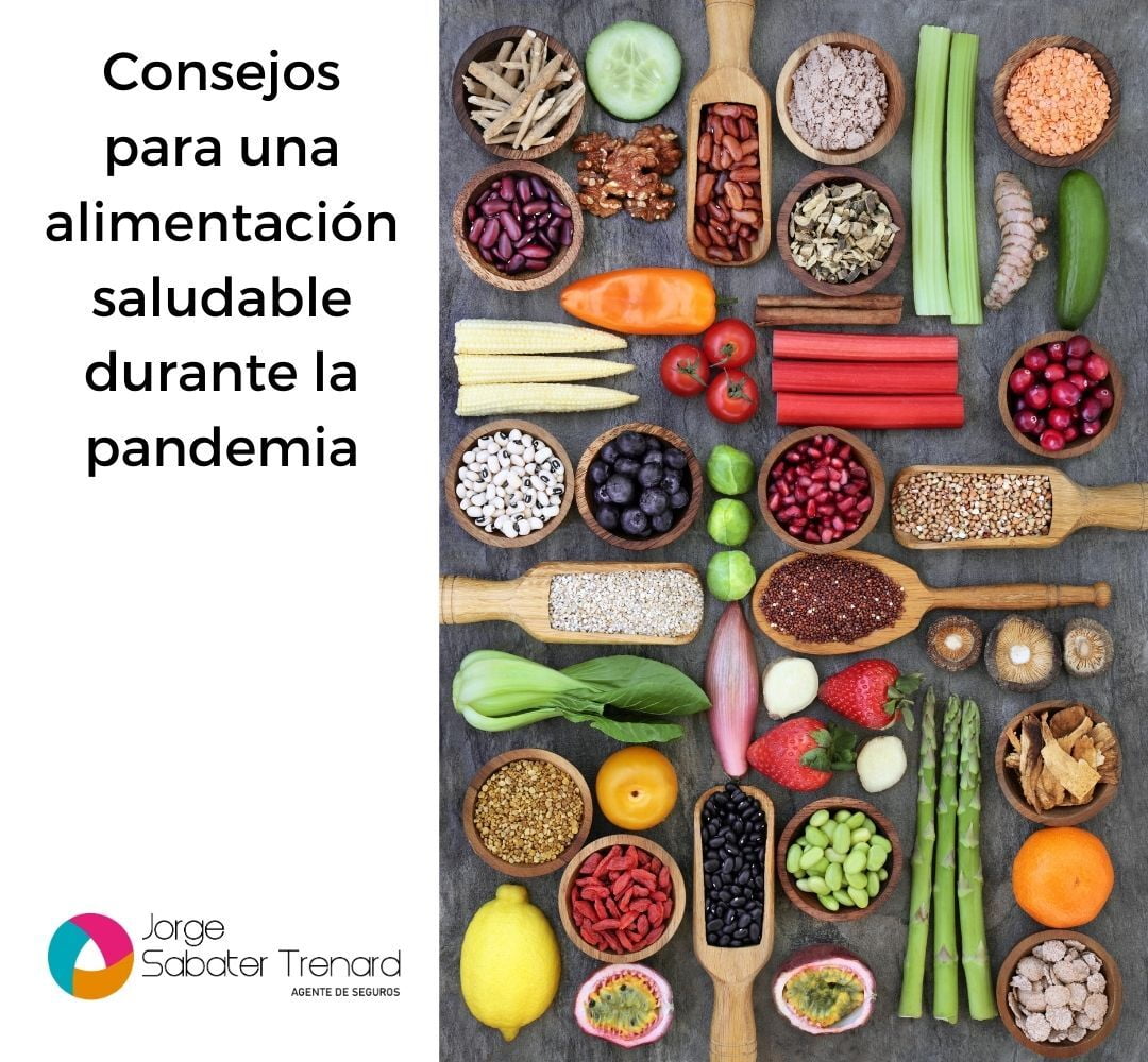 Consejos para una alimentación sana durante la pandemia